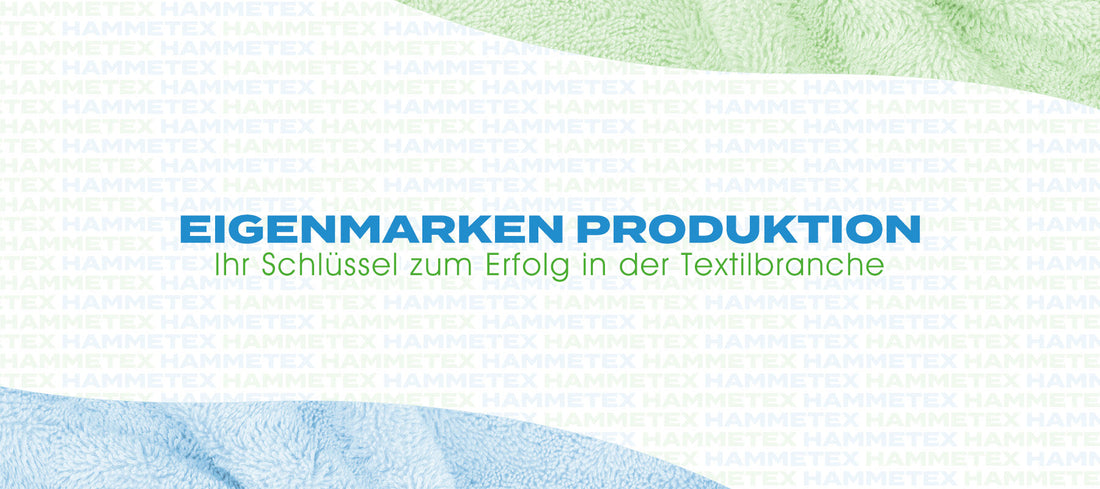 Hochwertige Handtuchsets von Hammetex als erfolgreiche Eigenmarkenlösung in der Textilbranche – perfekte Wahl für Private-Label-Produktion.